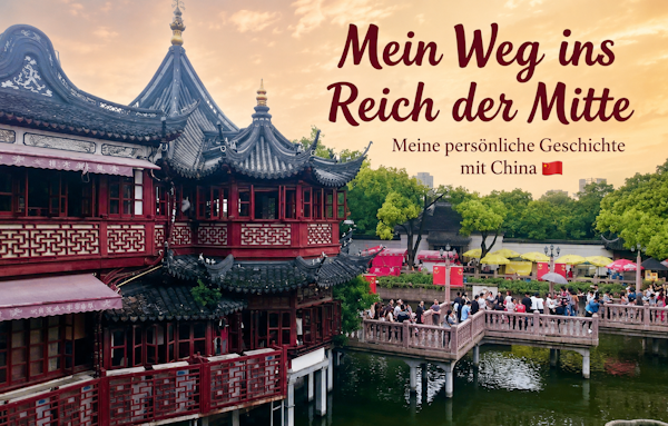 Mein Weg ins Reich der Mitte (Quelle: Nika Kobjalko)