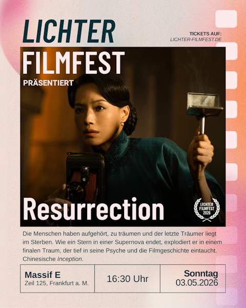 Filmplakat Spielfilm: Resurrection (狂野时代) (Quelle: LICHTER Filmkultur e.V., 2026)